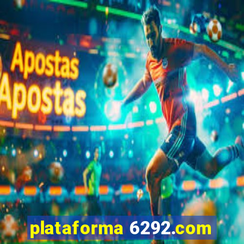 plataforma 6292.com